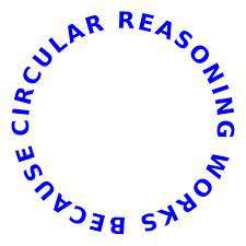 Circular Reasoning Works